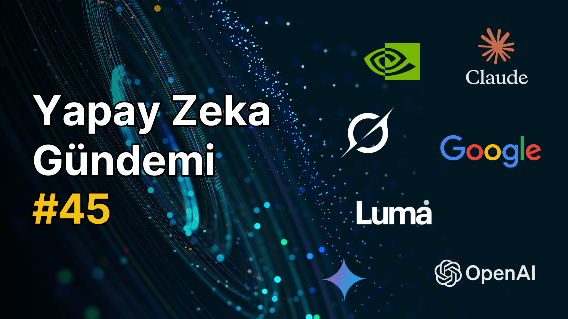 Süni İntellekt Gündemi #45