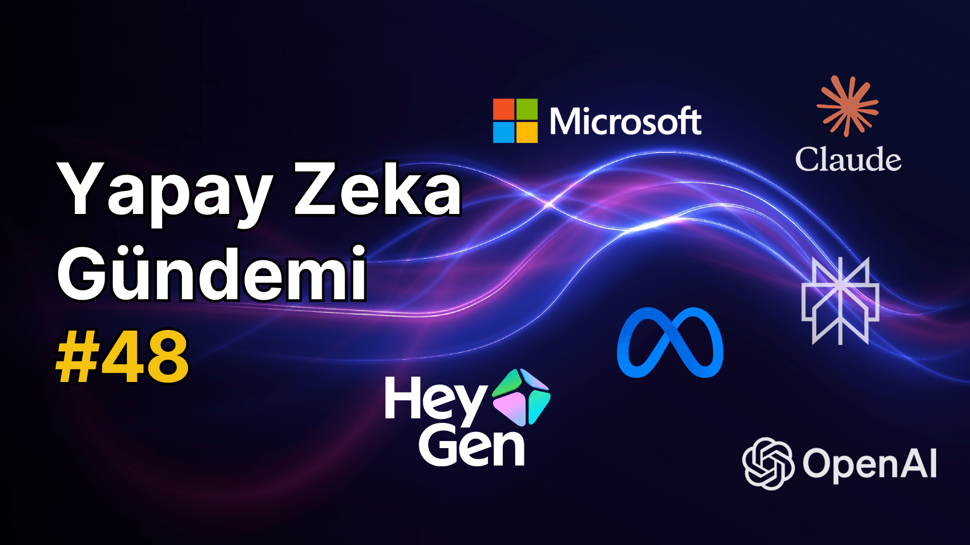 Süni İntellekt Gündemi #48